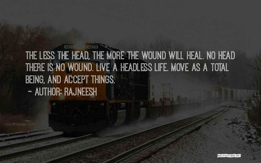 Accepting The Past And Moving On Quotes By Rajneesh