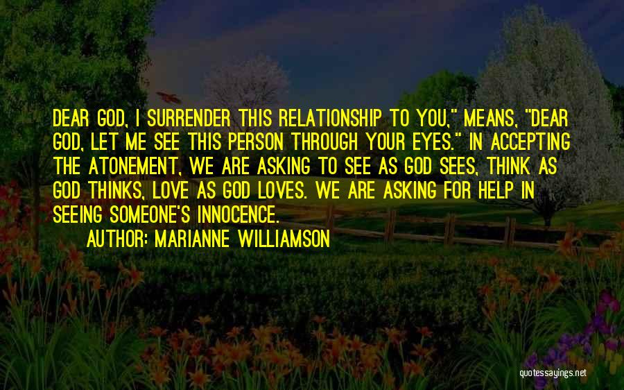 Accepting The Person You Love Quotes By Marianne Williamson