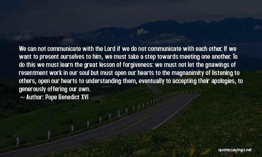 Accepting The Present Quotes By Pope Benedict XVI