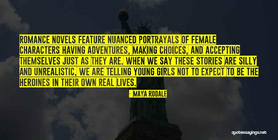 Accepting The Real Me Quotes By Maya Rodale Accepting The Real Me Quotes By Maya Rodale