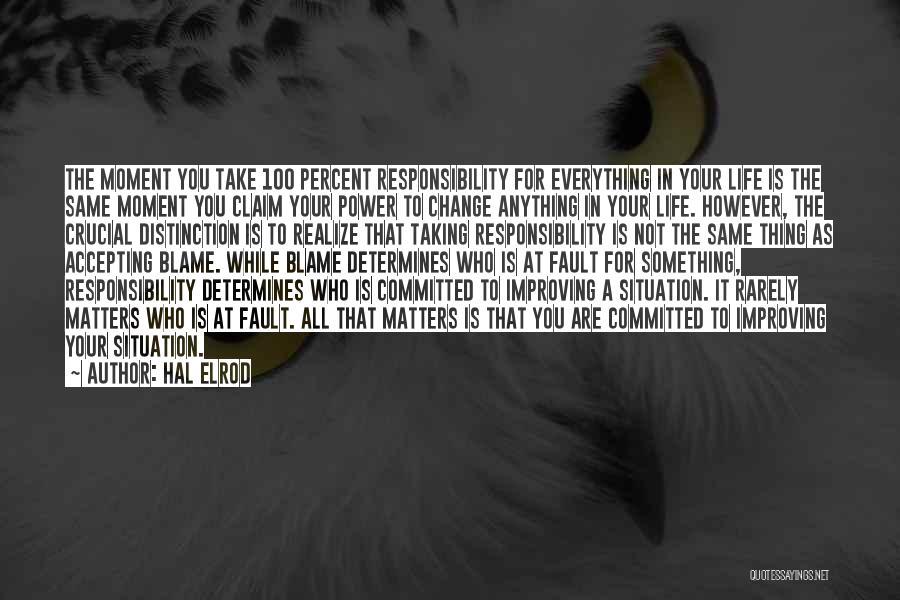 Accepting The Things You Cannot Change Quotes By Hal Elrod