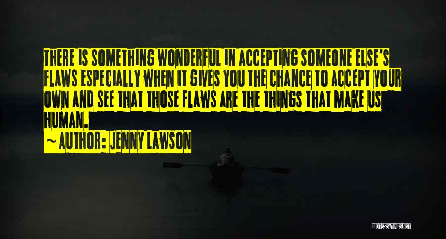 Accepting Things Quotes By Jenny Lawson