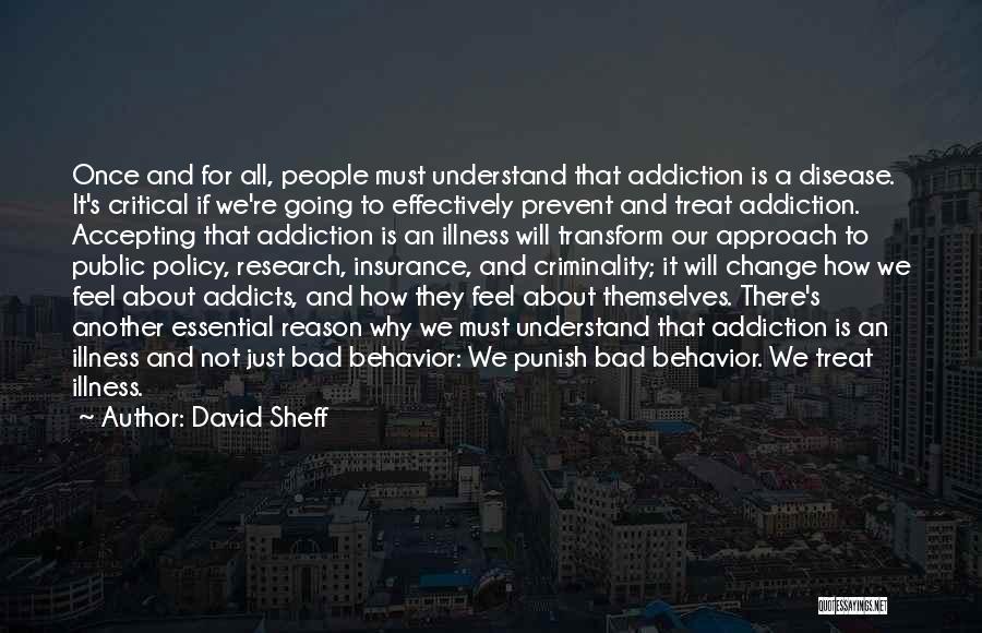 Accepting Things That Cannot Change Quotes By David Sheff
