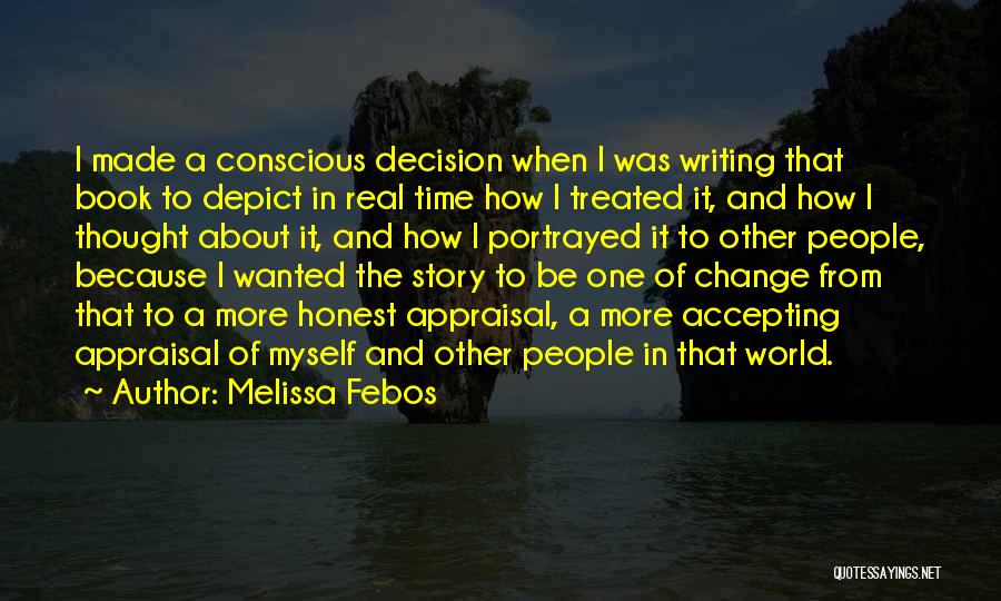 Accepting Things You Can Not Change Quotes By Melissa Febos