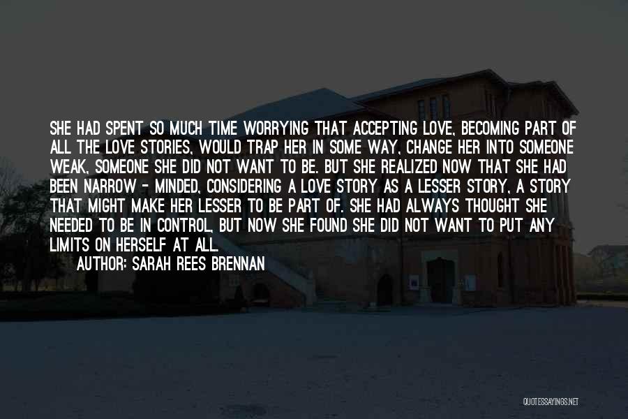 Accepting Things You Cannot Control Quotes By Sarah Rees Brennan