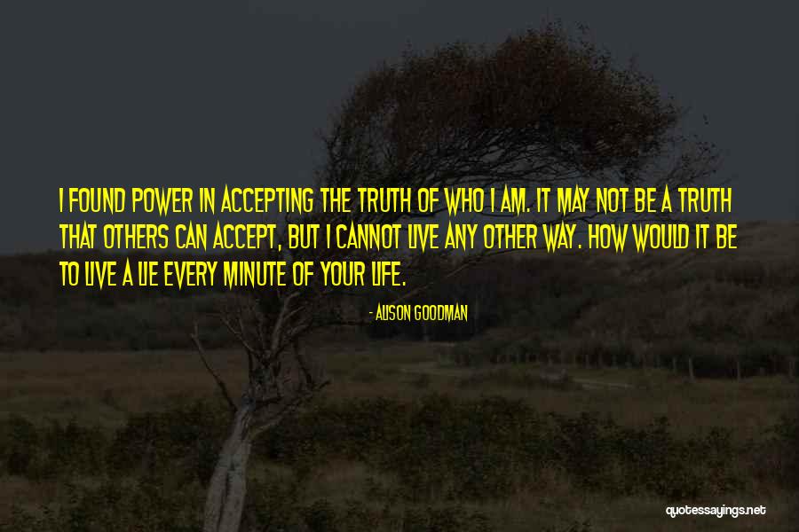 Accepting Truth Quotes By Alison Goodman Accepting Truth Quotes By Alison Goodman