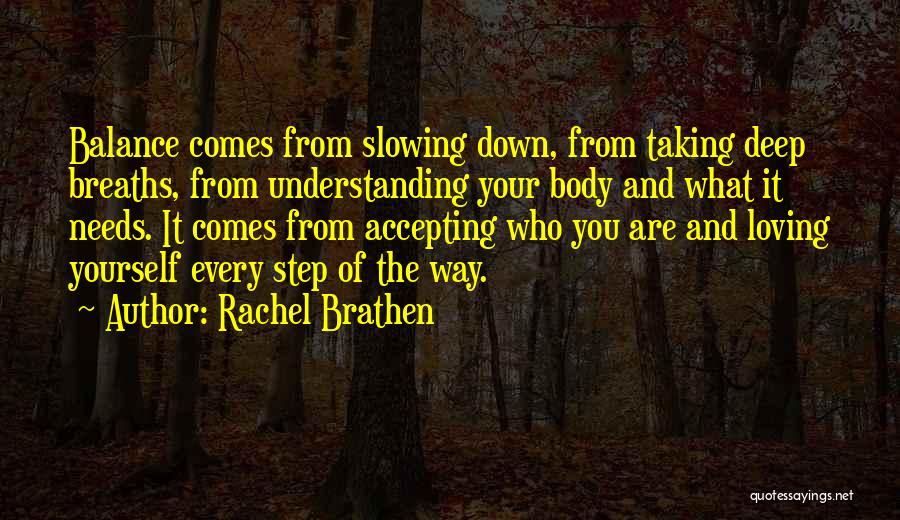 Accepting Who You Are Quotes By Rachel Brathen