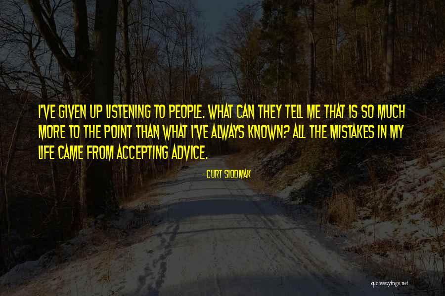 Accepting Your Mistakes Quotes By Curt Siodmak Accepting Your Mistakes Quotes By Curt Siodmak