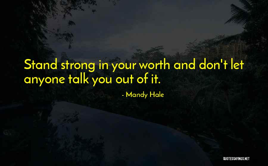 Accepting Your Worth Quotes By Mandy Hale Accepting Your Worth Quotes By Mandy Hale