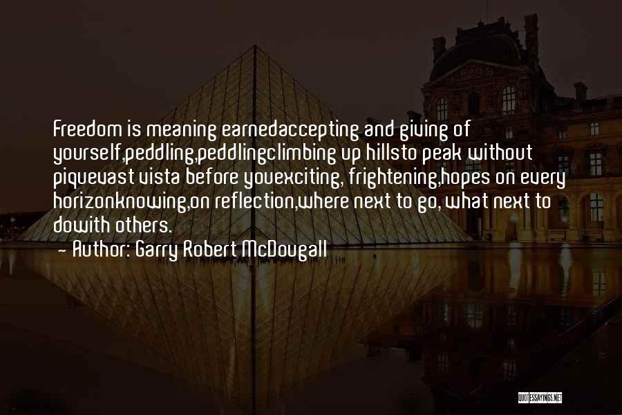 Accepting Yourself And Others Quotes By Garry Robert McDougall