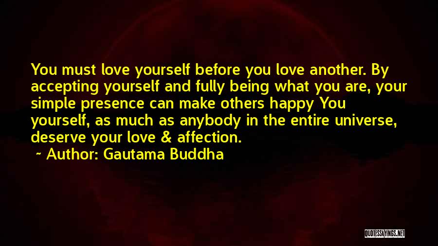 Accepting Yourself And Others Quotes By Gautama Buddha