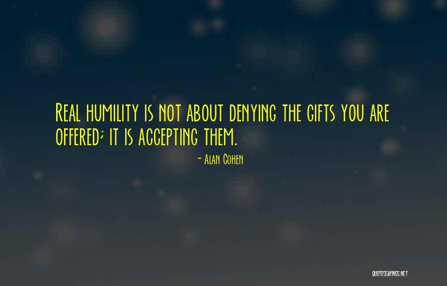 Accepting Yourself For Who You Are Quotes By Alan Cohen Accepting Yourself For Who You Are Quotes By Alan Cohen