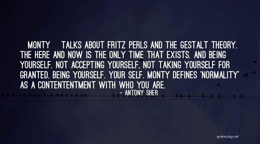 Accepting Yourself For Who You Are Quotes By Antony Sher Accepting Yourself For Who You Are Quotes By Antony Sher