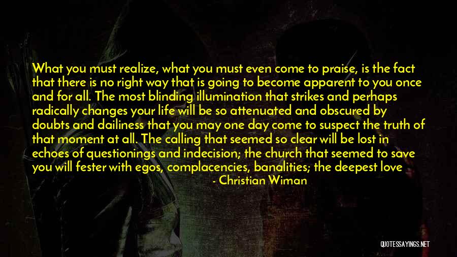 Accepting Yourself For Who You Are Quotes By Christian Wiman Accepting Yourself For Who You Are Quotes By Christian Wiman