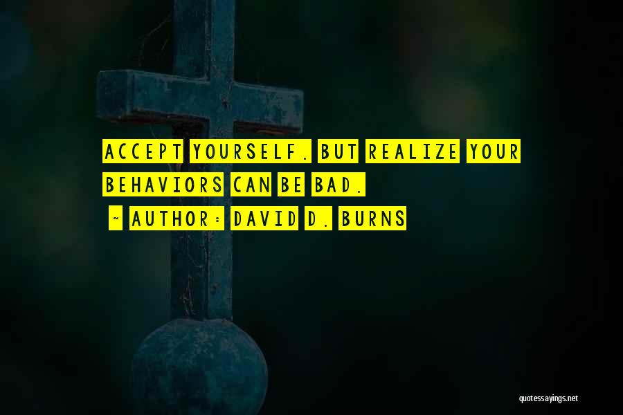 Accepting Yourself Quotes By David D. Burns