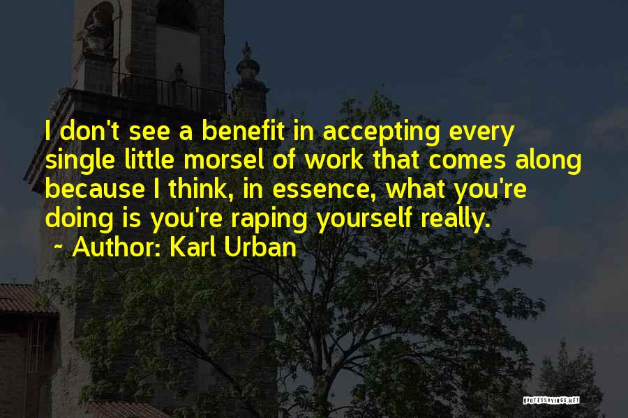 Accepting Yourself Quotes By Karl Urban