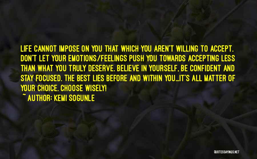 Accepting Yourself Quotes By Kemi Sogunle