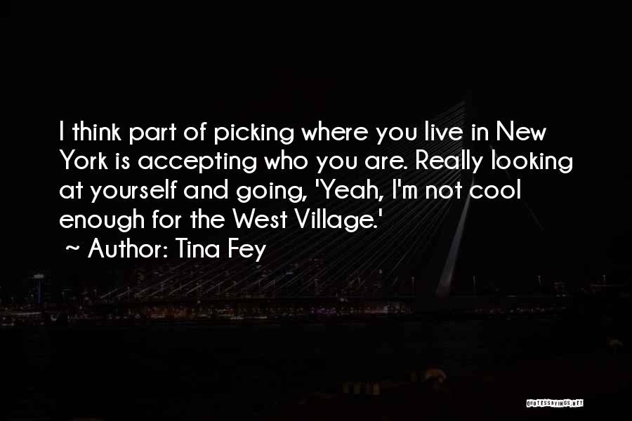 Accepting Yourself Quotes By Tina Fey