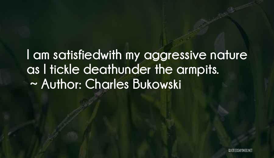 Acceptions Letter Quotes By Charles Bukowski