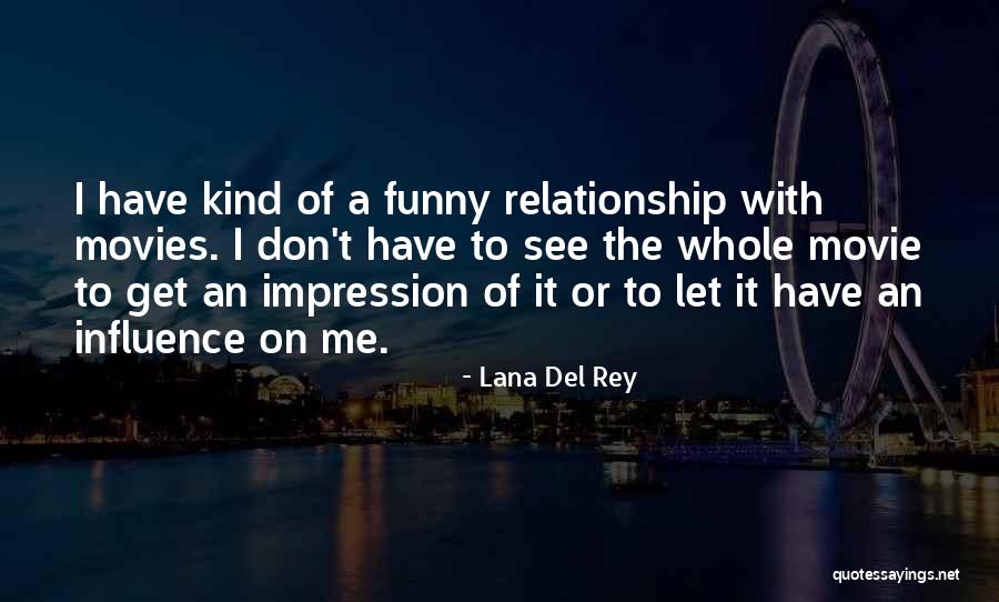 Acceptively Quotes By Lana Del Rey Acceptively Quotes By Lana Del Rey