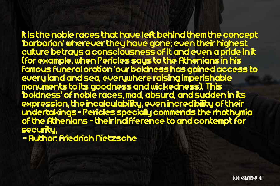 Access Consciousness Quotes By Friedrich Nietzsche