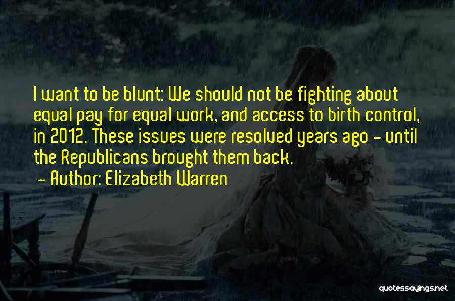 Access Control Quotes By Elizabeth Warren