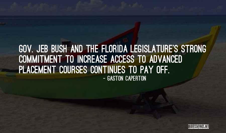 Access Florida Quotes By Gaston Caperton Access Florida Quotes By Gaston Caperton