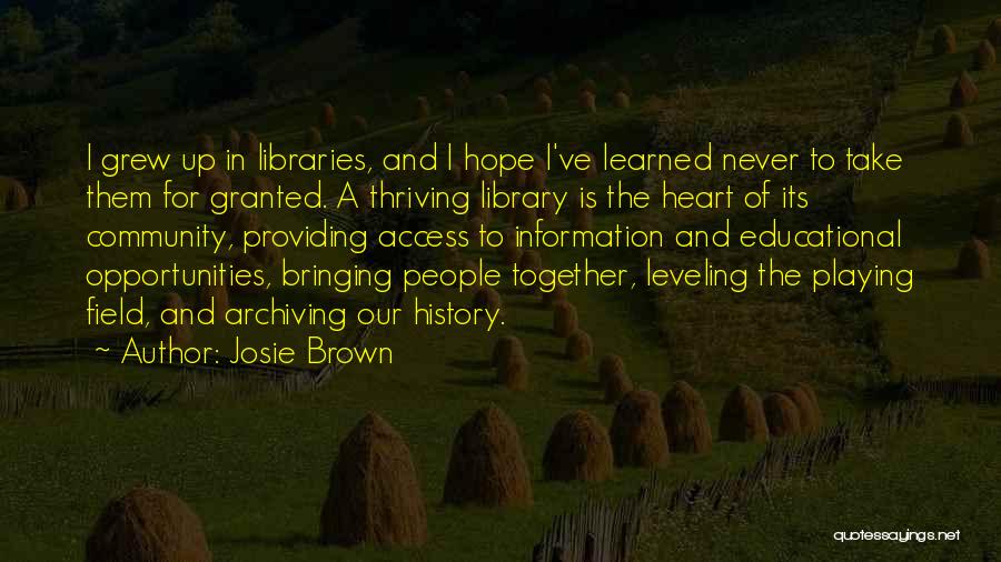 Access Granted Quotes By Josie Brown