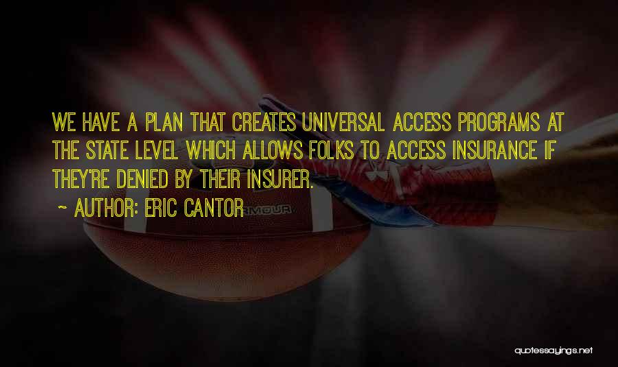 Access Insurance Quotes By Eric Cantor