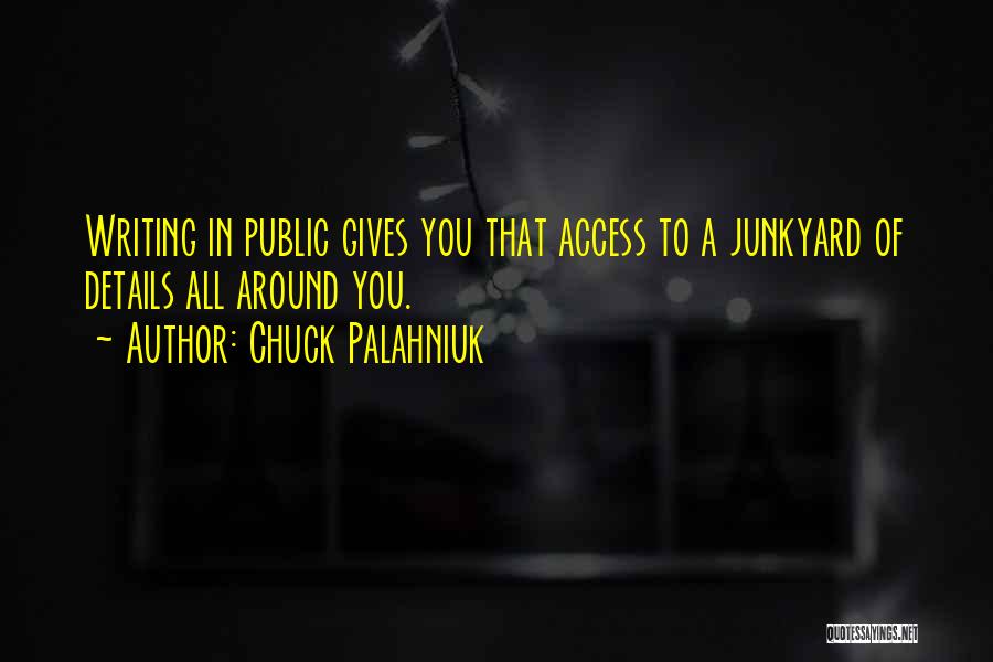 Access Quotes By Chuck Palahniuk