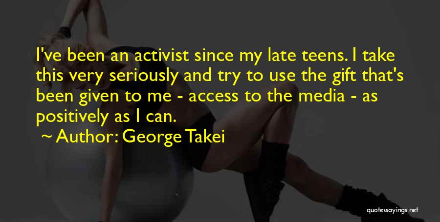 Access Quotes By George Takei