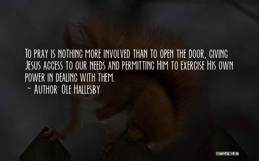 Access Quotes By Ole Hallesby