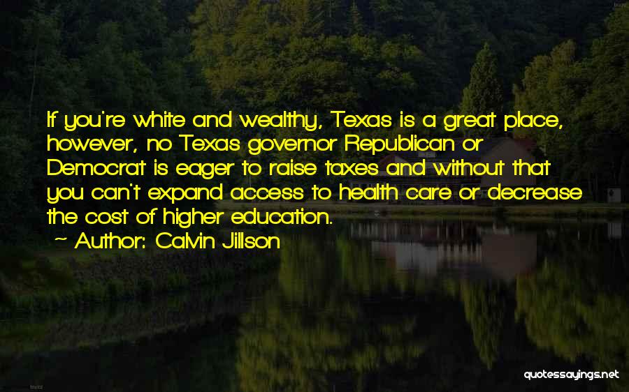 Access To Care Quotes By Calvin Jillson