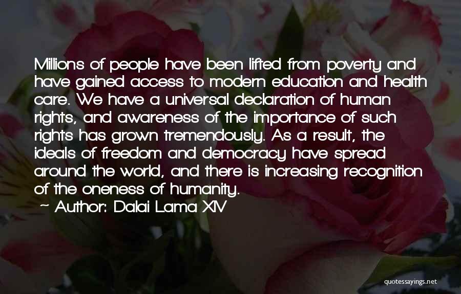 Access To Care Quotes By Dalai Lama XIV