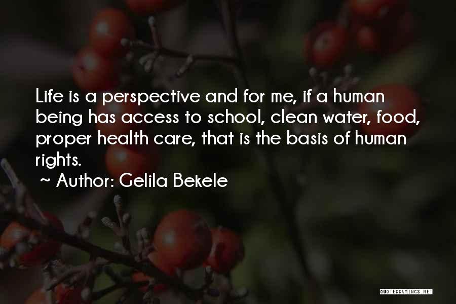 Access To Care Quotes By Gelila Bekele