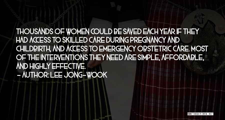 Access To Care Quotes By Lee Jong-wook