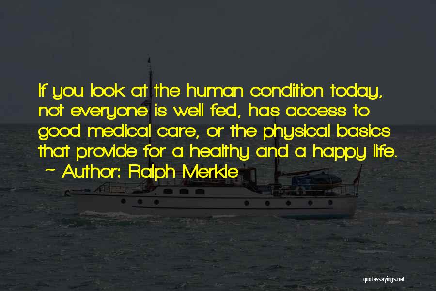 Access To Care Quotes By Ralph Merkle