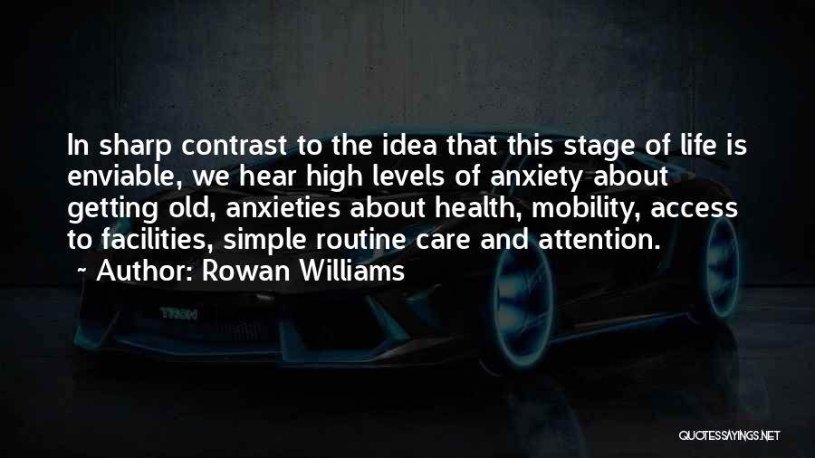 Access To Care Quotes By Rowan Williams