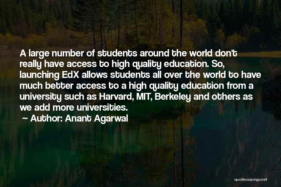 Access To Education Quotes By Anant Agarwal