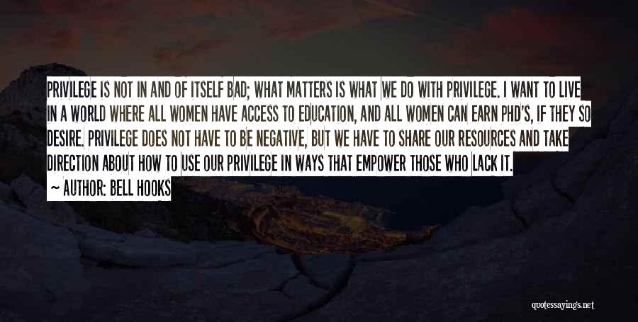 Access To Education Quotes By Bell Hooks