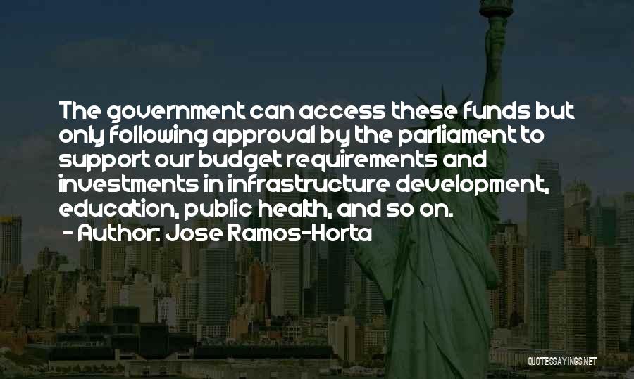 Access To Education Quotes By Jose Ramos-Horta