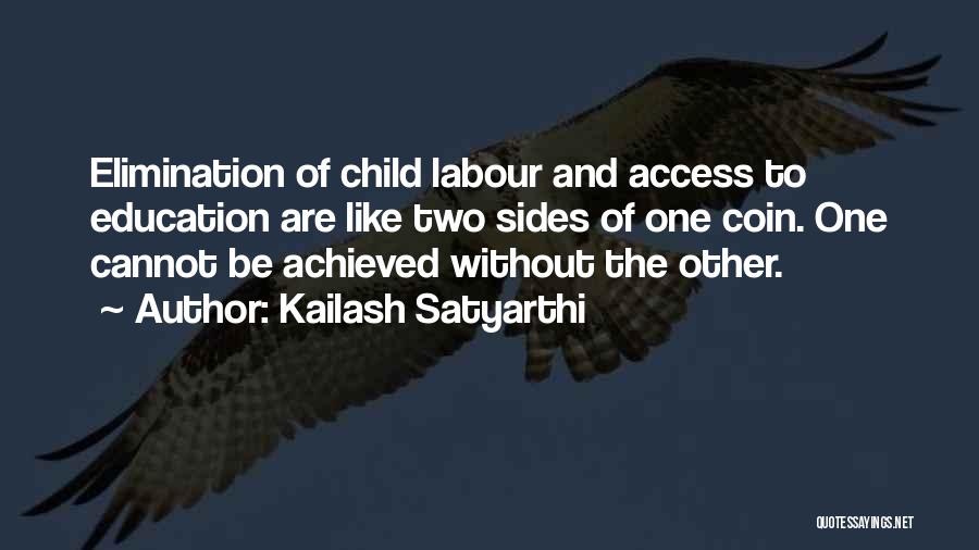 Access To Education Quotes By Kailash Satyarthi