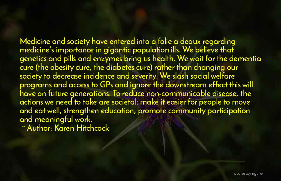 Access To Education Quotes By Karen Hitchcock