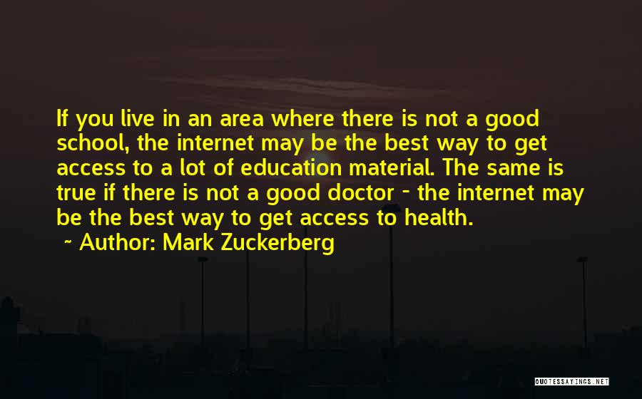 Access To Education Quotes By Mark Zuckerberg