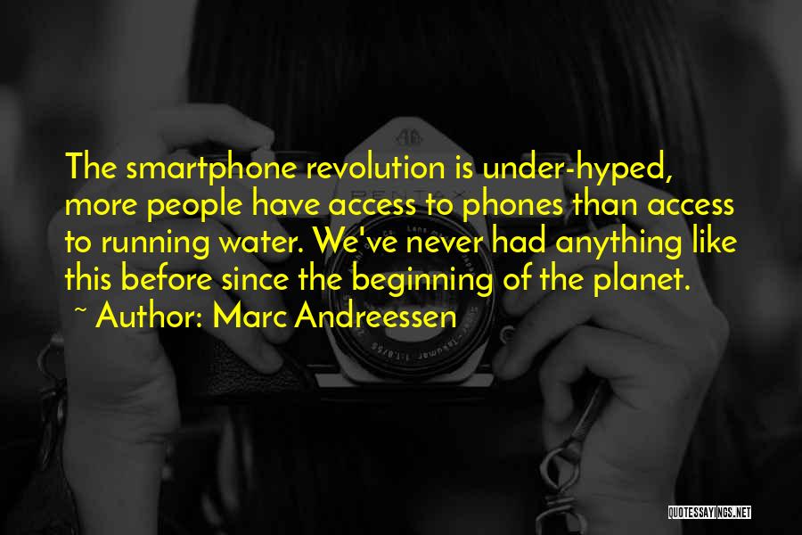 Access To Water Quotes By Marc Andreessen