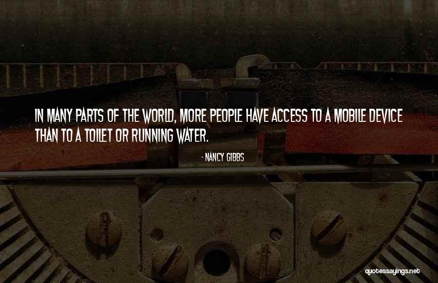 Access To Water Quotes By Nancy Gibbs