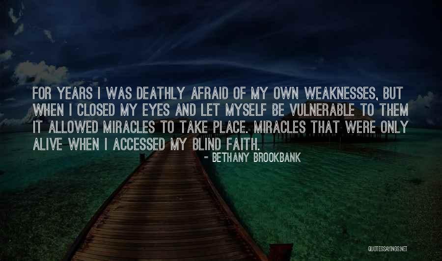 Accessed Quotes By Bethany Brookbank Accessed Quotes By Bethany Brookbank