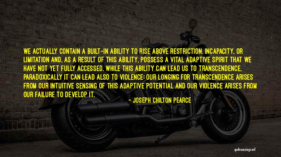 Accessed Quotes By Joseph Chilton Pearce Accessed Quotes By Joseph Chilton Pearce