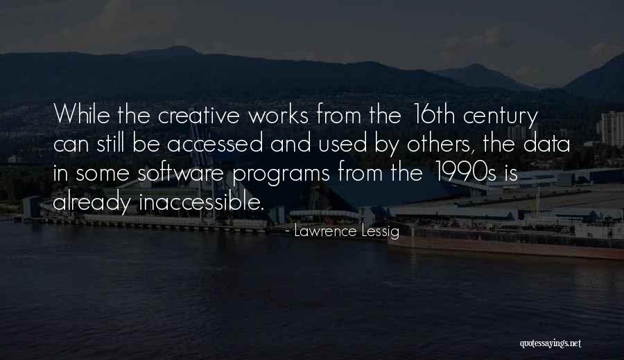 Accessed Quotes By Lawrence Lessig Accessed Quotes By Lawrence Lessig