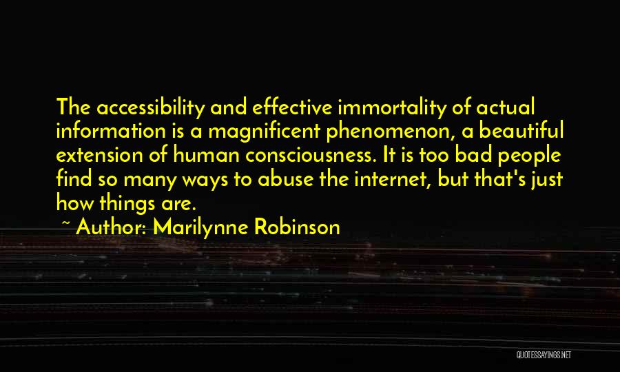 Accessibility Quotes By Marilynne Robinson